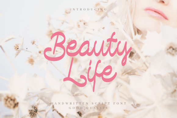Beauty Life: The Handwritten Font for Engaging Campaigns