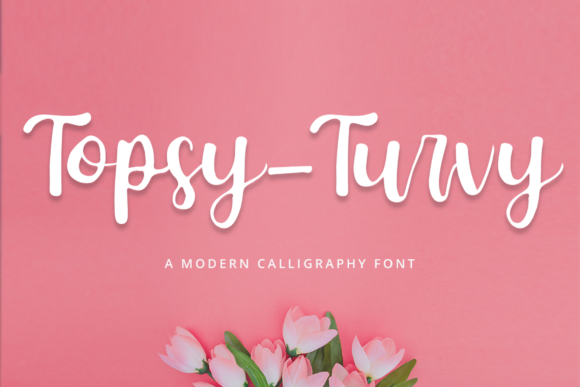 Topsy-Turvy: A Handwritten Font for Creative Marketers